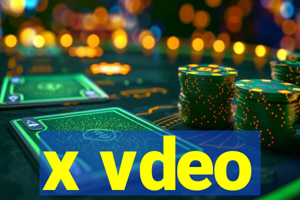 x vdeo